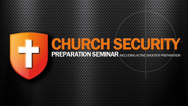 Church Security Preparation Seminar—Northeast Arkansas