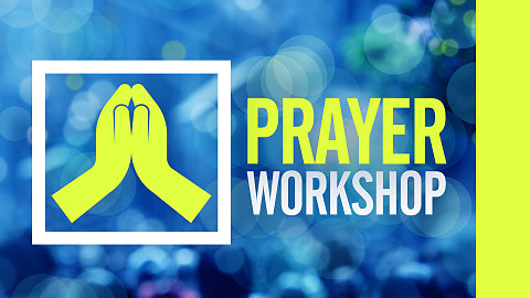 2019 Prayer Workshop